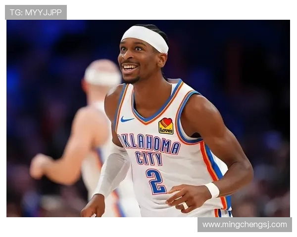 谢伊吉尔杰斯亚历山大引领NBA新时代的崛起与挑战